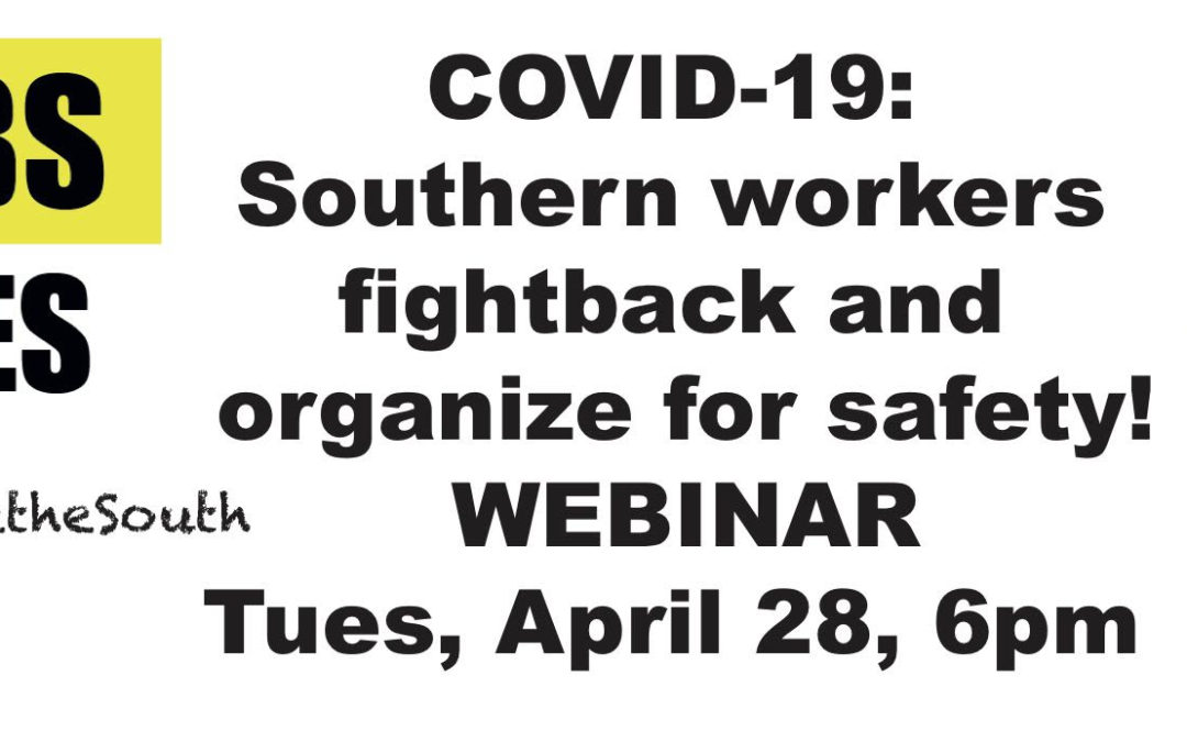 Southern Workers Fightback & Organize amid COVID-19