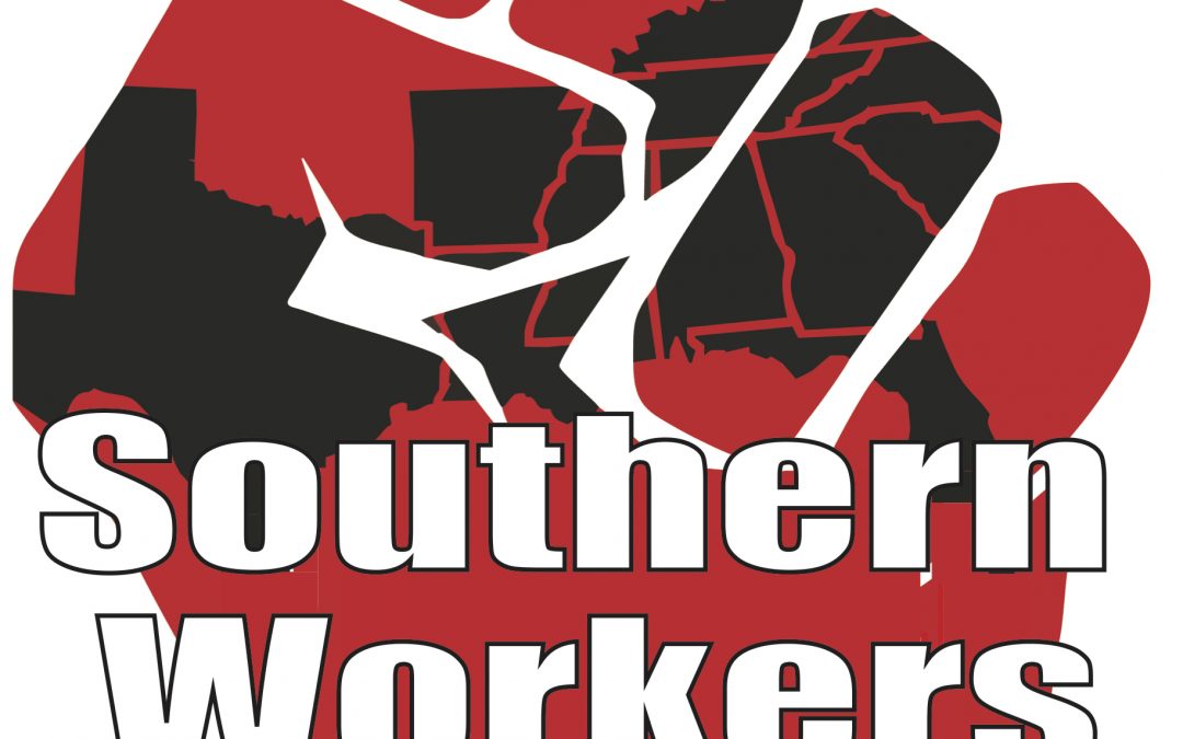 A Call to Southern Workers: Defending Democracy – Bulletin #1