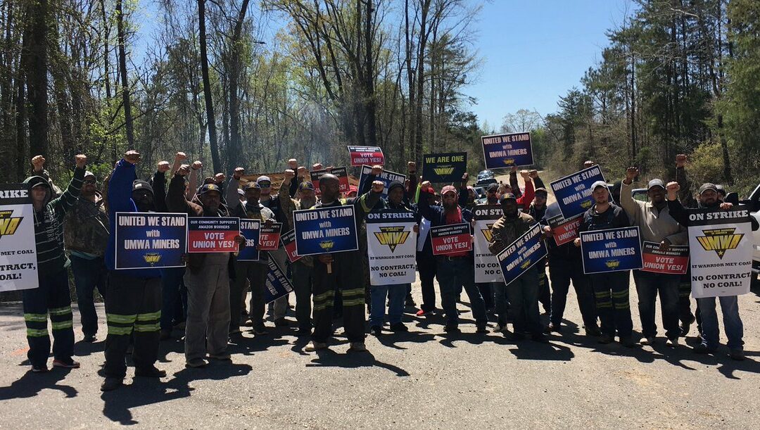 Solidarity with Brookwood, AL Mineworkers Strike