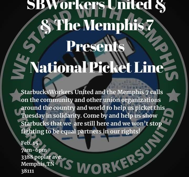 Rehire the Memphis 7! Solidarity with Starbucks workers organizing